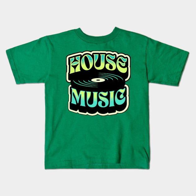 HOUSE MUSIC  - Groovy Vinyl (lime/blue) Kids T-Shirt by DISCOTHREADZ 